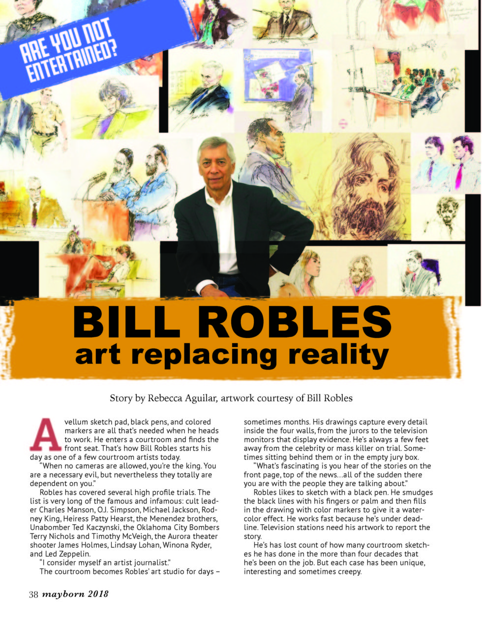 What Are SILA Members Doing? Lifetime Member Bill Robles Was Interviewed