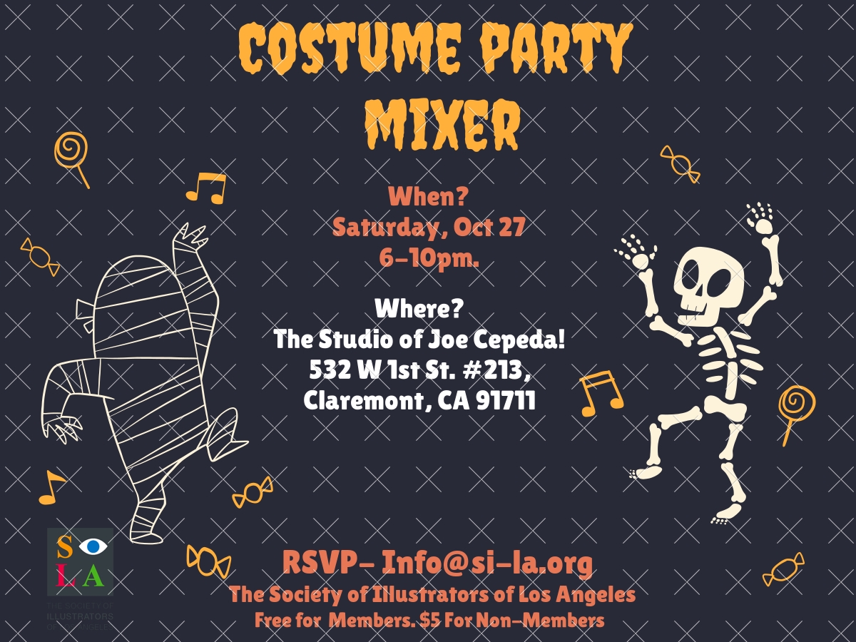 Halloween Costume Party Mixer: Oct. 27  ~  6pm – 10 pm at Joe Cepeda’s Studio