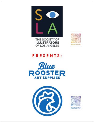 The Society of Illustrators of Los Angeles presents Blue Rooster Art Supplies at WonderCon 2023 in booth #1603