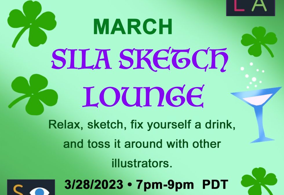 March SILA Sketch Lounge