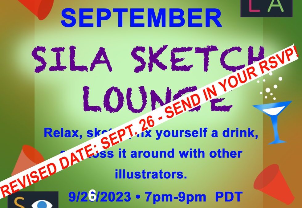 September SILA Sketch Lounge – revised date…