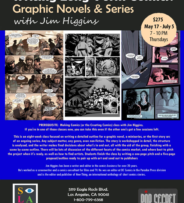 Writing Long-Form Comics: Graphic Novels & Series With Jim Higgins May 17 – July 5  7:00 pm-10:00 pm $275.00