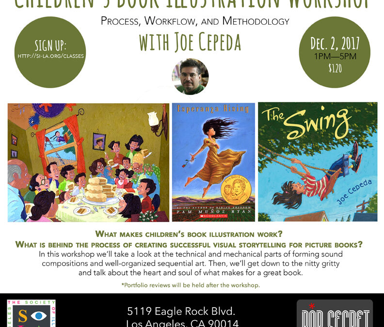 Joe Cepeda: Children’s Book Illustration Workshop ~ Dec. 2 1pm-5pm $120 (followed by portfolio reviews)